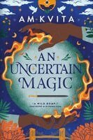 Am Kvita - An Uncertain Magic, Häftad