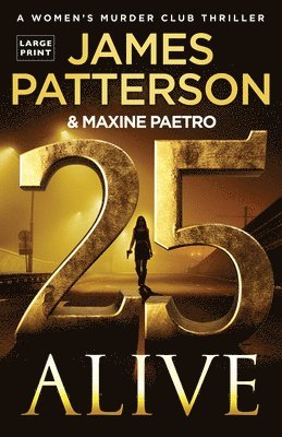 James Patterson - 25 Alive, Häftad