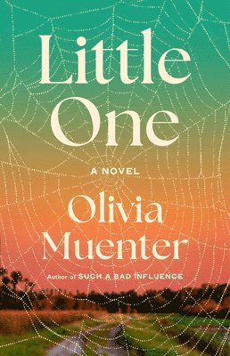 Olivia Muenter - Little One, Inbunden