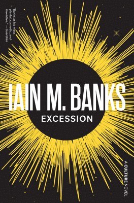 Iain M. Banks - Excession, Häftad