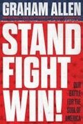 Stand, Fight, Win: Our Battle for the Soul of America