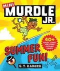 Murdle Jr.: Summer Fun!: 40+ Mazes, Codes, and Other Puzzling Games
