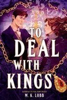 To Deal with Kings