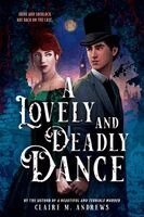Claire Andrews - Lovely and Deadly Dance, Häftad