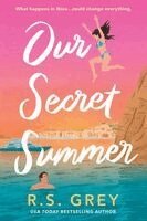 R. S. Grey - Our Secret Summer, Häftad