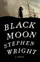 Stephen Wright - Black Moon, Häftad. Tillgänglighet: Lägg i varukorg