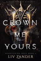 LIV Zander - Crown Me Yours, Häftad