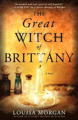 Louisa Morgan - The Great Witch of Brittany, Häftad