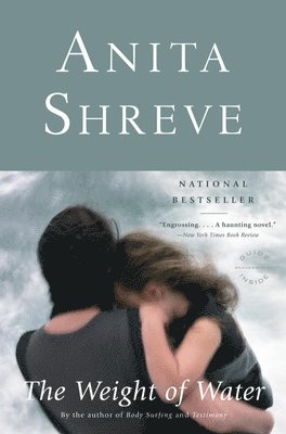 Anita Shreve - The Weight of Water, Häftad