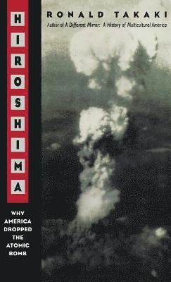 Ronald T. Takaki - Hiroshima, Inbunden. Tillgänglighet: Lägg i varukorg