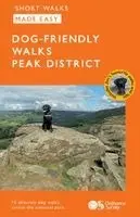 OS Short Walks Made Easy - Dog-friendly Walks Peak District