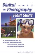 Digital Photography Field Guide