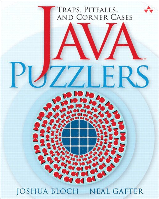 Joshua Bloch, Neal Gafter - Bloch, J: Java Puzzlers, Häftad