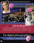 The Photoshop Elements 8 Book for Digital Photographers