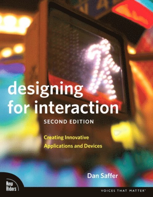 Dan Saffer - Designing for Interaction, E-bok. Tillgänglighet: Lägg i varukorg
