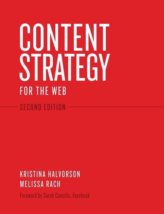 Kristina Halvorson, Melissa Rach - Content Strategy for the Web, Häftad