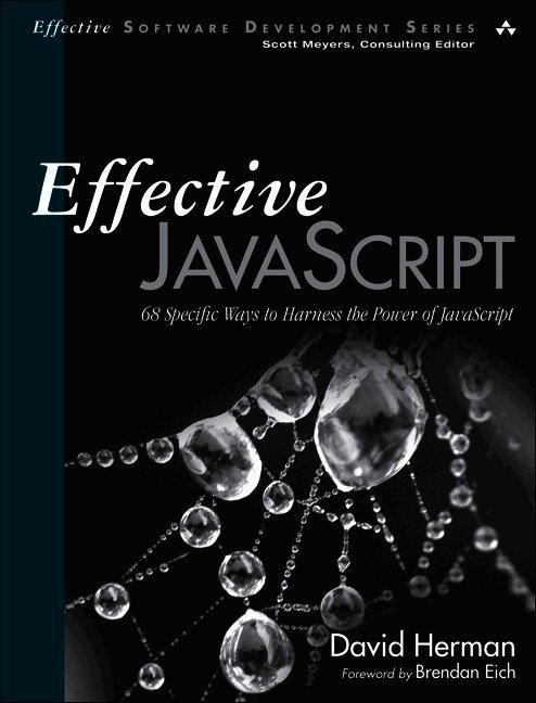 David Herman - Effective JavaScript, Häftad