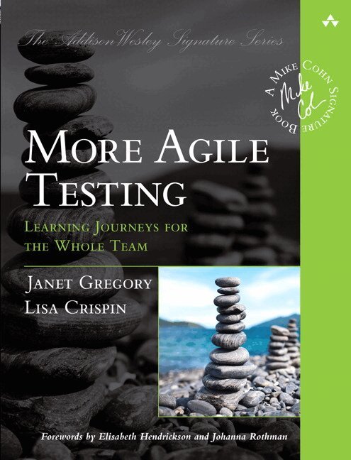 Lisa Crispin, Janet Gregory - More Agile Testing, Häftad