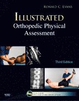 Ronald C. Evans - Illustrated Orthopedic Physical Assessment, Inbunden