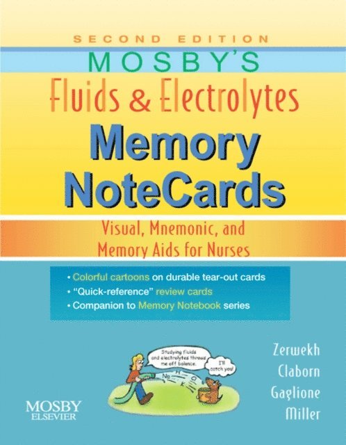 Tom Gaglione, Jo Carol Claborn, JoAnn Zerwekh - Mosby's Fluids & Electrolytes Memory NoteCards, E-bok