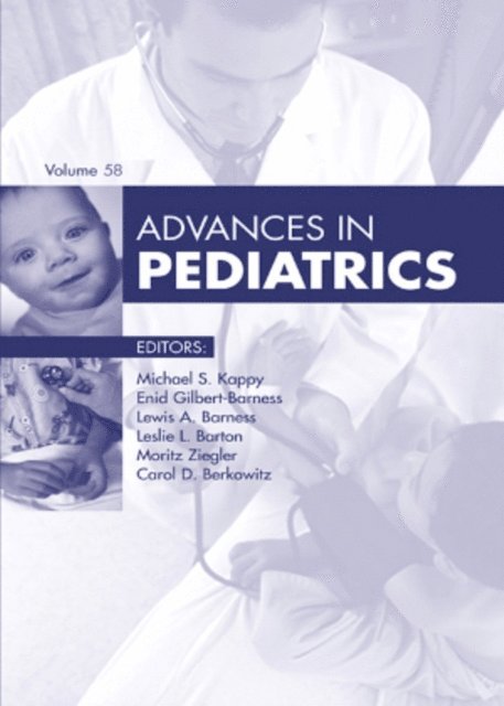 Michael S. Kappy - Advances in Pediatrics 2011, E-bok