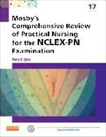 Mosby's Comprehensive Review of Practical Nursing for the NCLEX-PN? Exam
