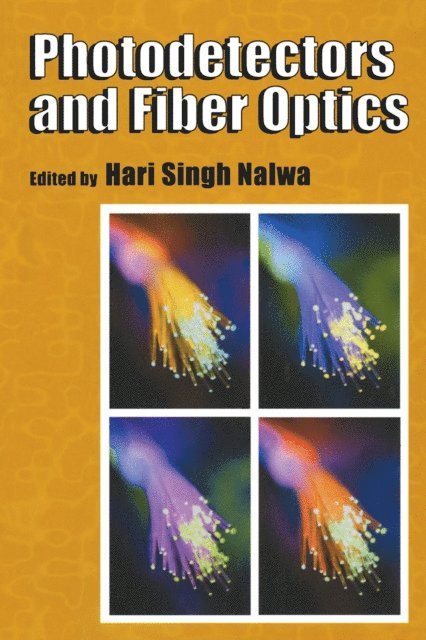 Hari Singh Nalwa - Photodetectors and Fiber Optics, E-bok