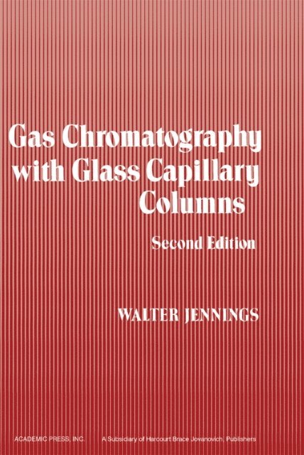 Walter Jennings - Gas Chromatography with Glass Capillary Columns, E-bok. Tillgänglighet: Lägg i varukorg