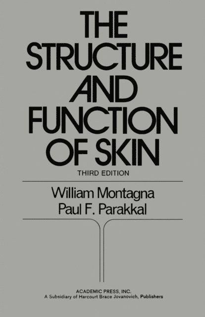 William Montagna - Structure and Function of Skin, E-bok
