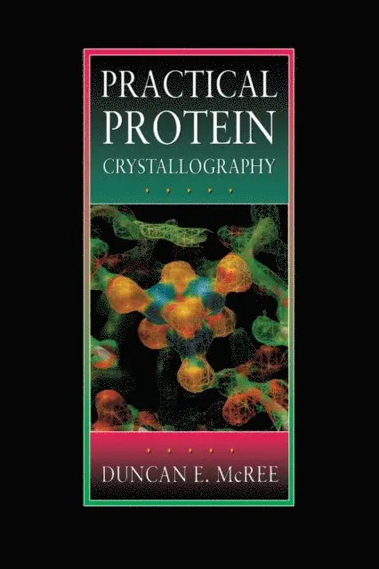 Duncan E. McRee - Practical Protein Crystallography, E-bok. Tillgänglighet: Lägg i varukorg