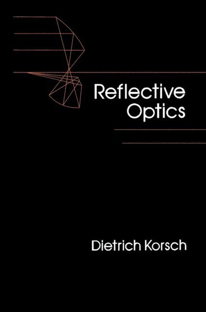 Dietrich Korsch - Reflective Optics, E-bok