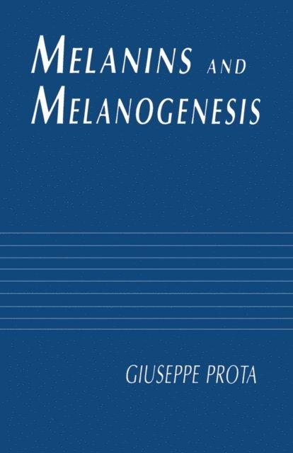 Giuseppe Prota - Melanins and Melanogenesis, E-bok
