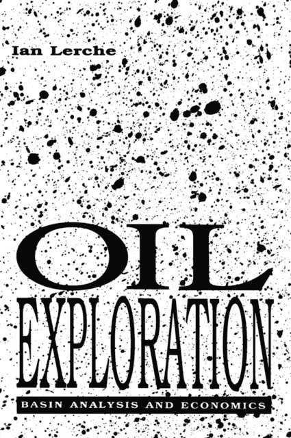 Ian Lerche - Oil Exploration, E-bok