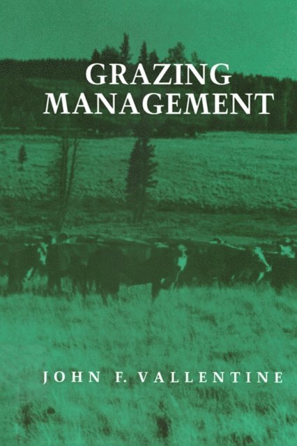 John F. Vallentine - Grazing Management, E-bok. Tillgänglighet: Lägg i varukorg