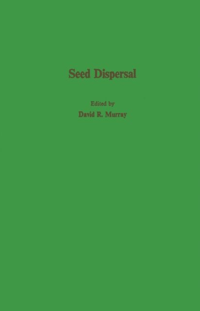 David R. Murray - Seed Dispersal, E-bok