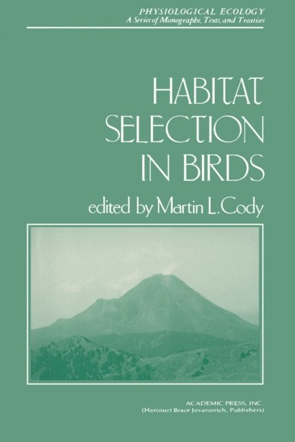 Martin L. Cody - Habitat Selection in Birds, E-bok
