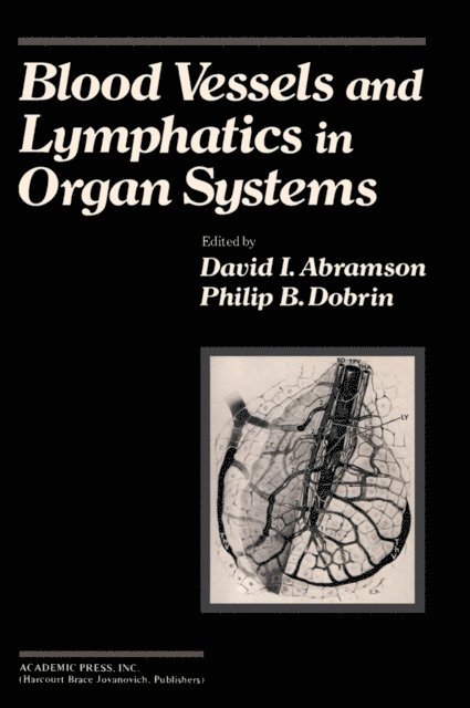 David Abramson - Blood Vessels and Lymphatics in Organ Systems, E-bok