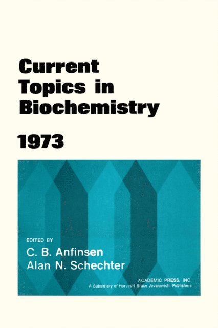 C.B. Anfinsen - Current Topics in Biochemistry 1973, E-bok. Tillgänglighet: Lägg i varukorg