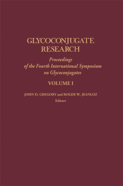 John Gregory - Glycoconjugate Research, E-bok