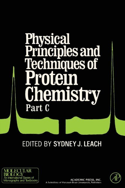 Sydney Leach - Physical Principles and Techniques of Protein Chemistry Part C, E-bok