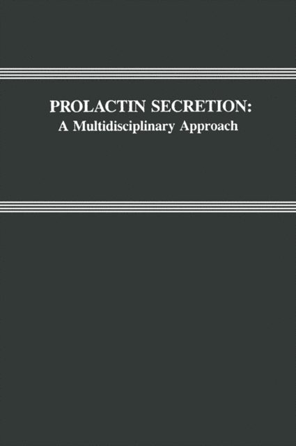 Prolactin Secretion: A Multidisciplinary Approach