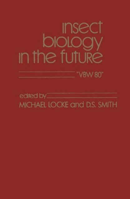 Michael Locke - Insect Biology in The Future, E-bok
