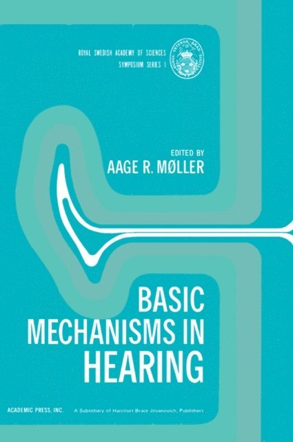 Aage Moller - Basic Mechanisms in Hearing, E-bok. Tillgänglighet: Lägg i varukorg