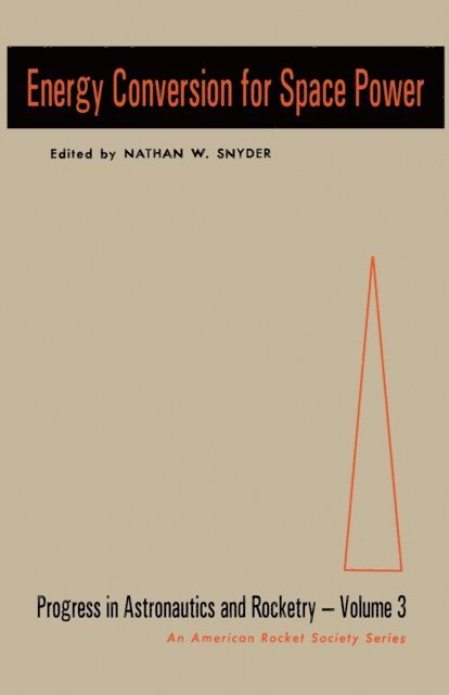 Nathan Snyder - Energy Conversion for Space Power, E-bok