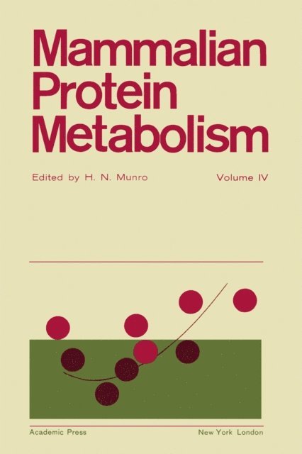 H.N. Munro - Mammalian Protein Metabolism, E-bok