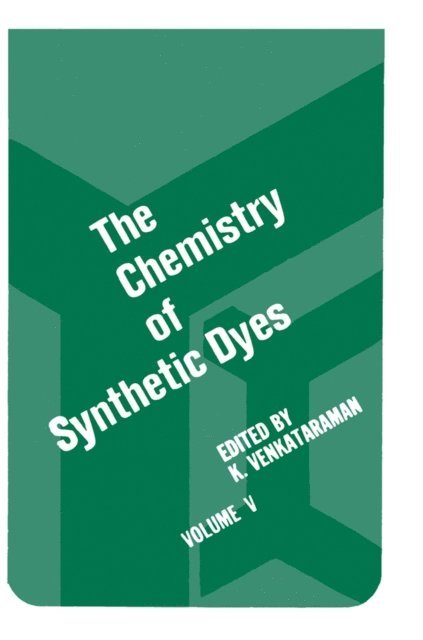 K Venkataraman - Chemistry of Synthetic Dyes V5, E-bok
