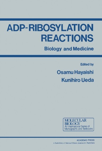 Osamu Hayaishi - ADP-Ribosylation Reactions, E-bok