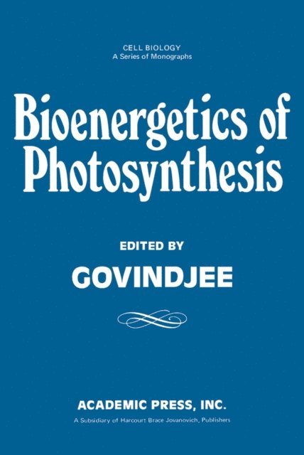 Govindjee - Energetics of Photosynthesis, E-bok
