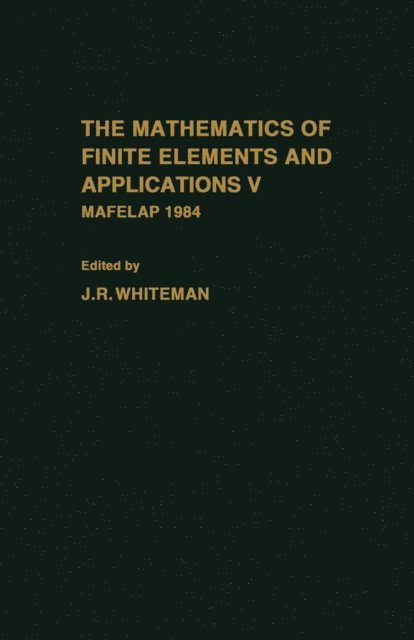 mathematics of finite elements and Applications V