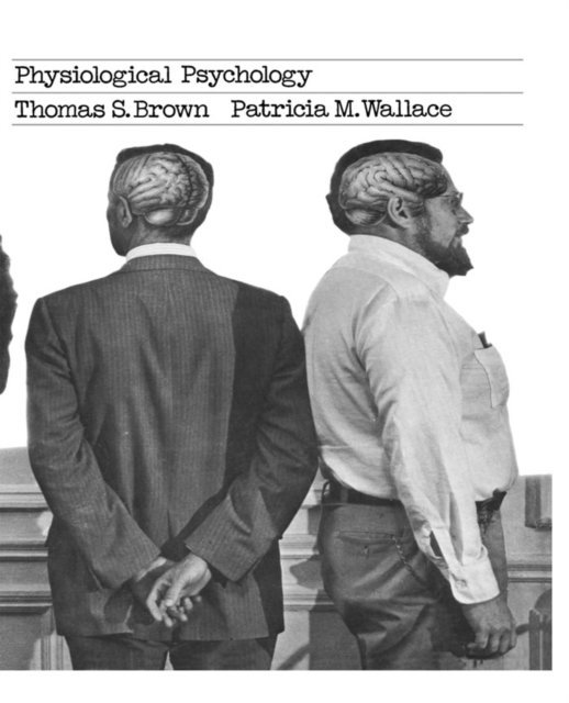 Thomas Brown - Physiological Psychology, E-bok